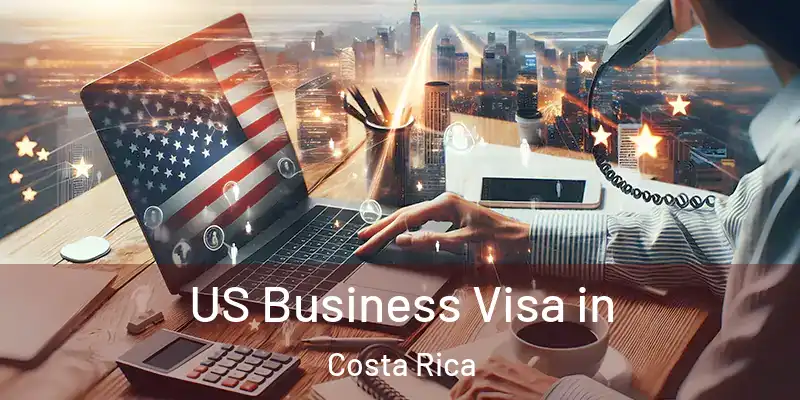 US Business Visa in Costa Rica